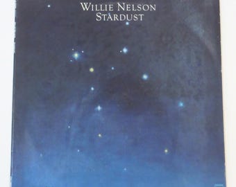 Willie Nelson vinyl Stardust or Without a Song standards, your choice, American songbook classics Hoagy Carmichael Irving Berlin Gershwin