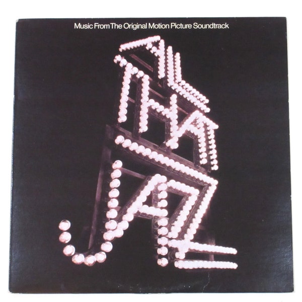 All That Jazz vinyl soundtrack Bob Fosse film 1979 with Roy Scheider, Ben Vereen, Ann Reinking, music from Peter Allen, George Benson