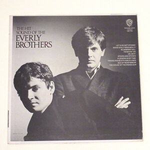 May include: Black and white album cover featuring a photo of two men, the Everly Brothers, with the album title "The Hit Sound of the Everly Brothers" and a list of song titles including "Let's Go Get Stoned", "Good Golly Miss Molly", "Blueberry Hill", "I'm Movin' On", "Oh Boy", "Sticks and Stones", "A Legend in My Time", "Trains and Boats and Planes", "Sea of Heartbreak", and "The House of the Rising Sun".