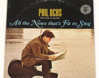Phil Ochs vinyl 1960s All The News That&#39;s Fit To Sing, Tape From California, Live Again 1973 sealed double album, choice of protest music