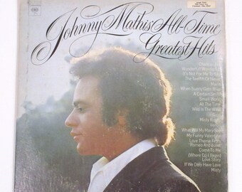 Johnny Mathis vinyl All Time Greatest Hits 2 record set, Misty, Chances Are, Wonderful Wonderful, It's Not for Me to Say, My Funny Valentine
