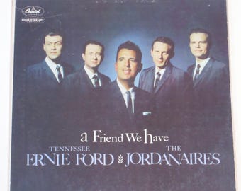 Jordanaires vinyl Gloryland gospel album, with Elvis Presley How Great Thou Art, or with Tennessee Ernie Ford A Friend We Have, your choice