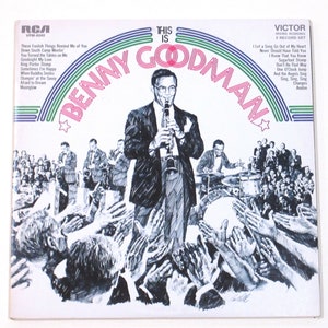 May include: A black and white illustration of Benny Goodman playing the clarinet. The image is from a vinyl record album cover. The text on the cover reads "This is Benny Goodman".