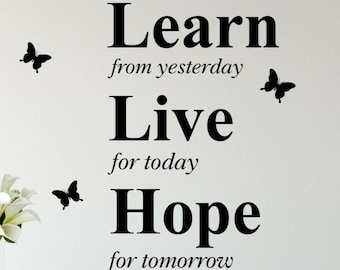 Learn, Live, Hope Inspirational Vinyl Wall Decal: Custom Colour & Size