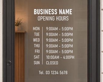 Personalised Removable Business Hours Sign Vinyl Decal: Custom Wording, Colour, Font & Size