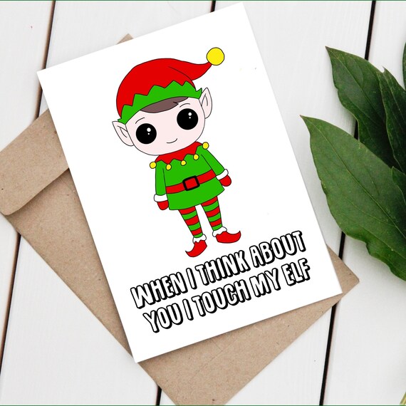 Christmas Elf Pun Card When I Think About You I Touch My Elf Etsy