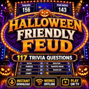 May include: A digital game board titled Halloween Friendly Feud with 117 trivia questions. The display features a central orange pumpkin, two scoreboards for Team Boo and Team Ghouls, and a list of seven Halloween-themed answers with points.