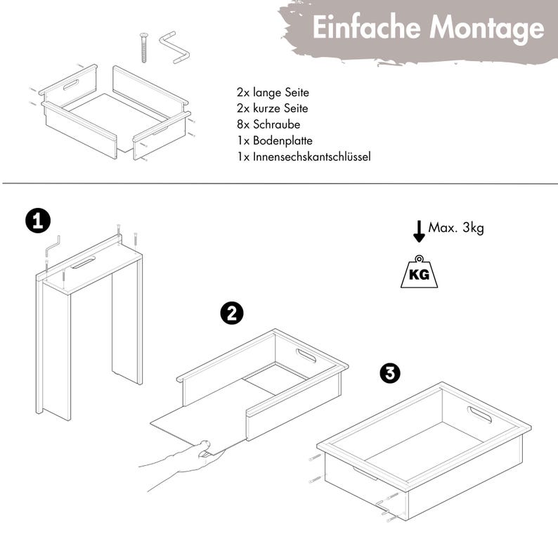 May include: An instructional diagram for assembling a drawer, featuring labeled components and steps. The image includes a weight limit of 3 kg. The text "Einfache Montage" is visible at the top.