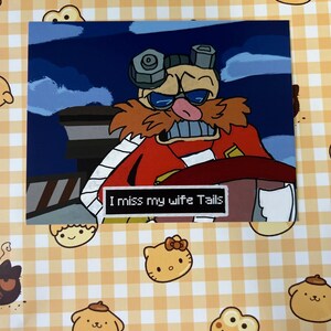 eggman I miss my wife tails art print