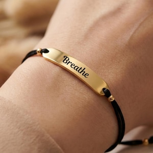 Breathe bracelet, Anxiety bracelet, Gold engraved bracelet, Inspirational jewelry, Support gift, Encouragement, Mental health gift