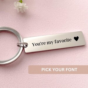 You’re my favorite, Valentines gift for boyfriend, Boyfriend gift, Stainless steel keychain