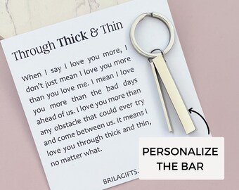 Personalized through thick and thin keychain for boyfriend, Unique gift for girlfriend, Boyfriend birthday gift, Girlfriend birthday gift