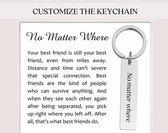 No matter where keychain, Long distance friendship gift, Best friend graduation gift, School leaving gift, Long distance keychain, Moving