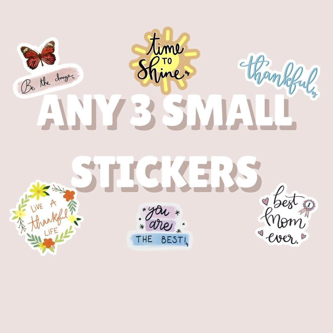Sticker Gift Ideas Any 3 Small Stickers, Waterproof Laptop Stickers, Choose Your Own ...