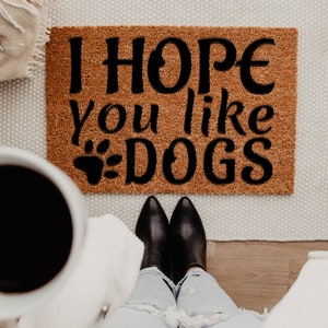 I hope you like dogs door mat coir doormat, housewarming gift, wedding gift, funny doormat