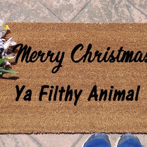 Merry Christmas Ya Filthy Animal coir doormat