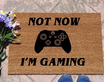NOT NOW I'M GAMING coir doormat, gift for gamers, video game doormat