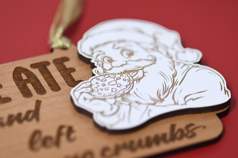 Santa Snack Ornament He Ate and Left No Crumbs Trending Slang Ornament