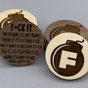 Engraved F-Bomb Coin FCK it, F Bomb, Explicit, My Last Fck, Fck It Coin, Flying Fck, Fck It Token, Wooden Coin image 2