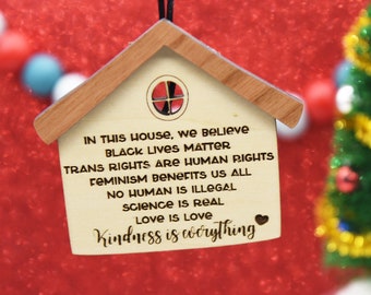In this house we believe ornament, Family Mantra Ornament, In this house ornament, Progressive Beliefs Ornament