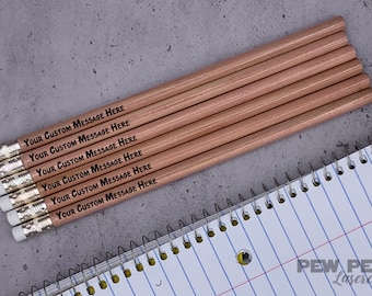 Custom phrase laser-engraved pencils (min. order 6)