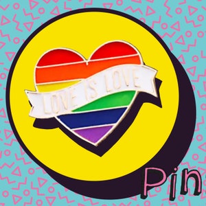 Love Is Love Pride Rainbow Heart Enamel Pin Badge - Punky Kitsch Quirky - LGBTQ+