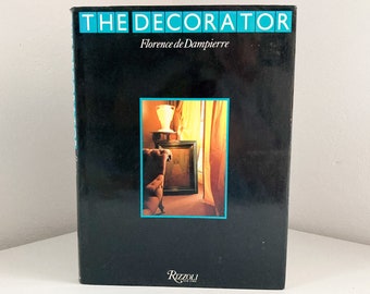 The Decorator Book by Florence de Dampierre: 1989 First Edition Vintage Home Decor