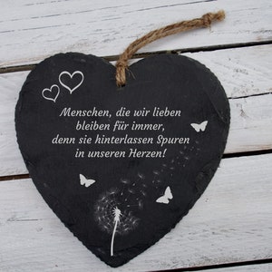 Schiefer Herz mit Pusteblume Motiv "Menschen, die wir lieben bleiben für immer..." - Grabgestaltung Trauer Beerdigung Allerheiligen