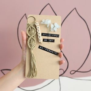 Sé mi dama de honor / Llavero Macrame / Regalo de Dama de Honor / Tarjeta de dama de honor / Favores de despedida de soltera / No puedo casarme sin ti
