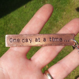 One Day At A Time Keychain Positive Thinking Recovery Addiction Mental Health Sobriety Depression Copper Gifts Alcoholic Addict Sober Rehab