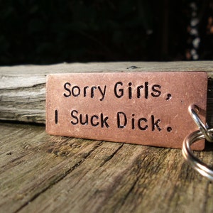 Sorry Girls I SUCK DICK Keyring Funny Gay Pride Gifts for Men Him Her Best Friend Keychain Love Bff Camp Birthday Homosexual Bear Valentines image 1