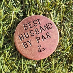 BEST HUSBAND By Par Copper Golf Ball Marker Valentines Gift Golfer Gifts Husband Golfing Accessories Sport Men Him Love 7th 22nd Anniversary