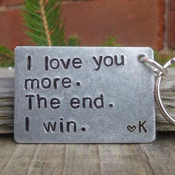 I Love You More The End I Win Keyring Lustige Freund Freundin Valentinstag Geschenke Jahrestag Personalisiert Niedlich Personalisierte Keychain