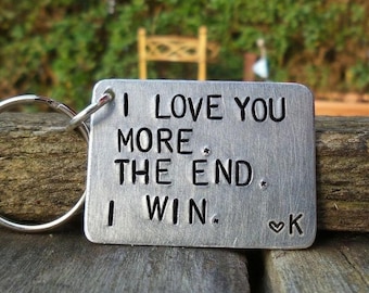 I Love You More The End I Win KeyRing Funny Valentines day Gifts Boyfriend Girlfriend Keychain For Men Him Her Birthday PERSONALISED Wife