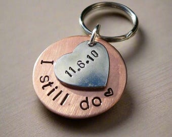 I STILL DO Hand Stamped Keyring Husband Wife Couples Gifts 8th Bronze Wedding Anniversary Heart Personalised 8 Years Bronze Keychain
