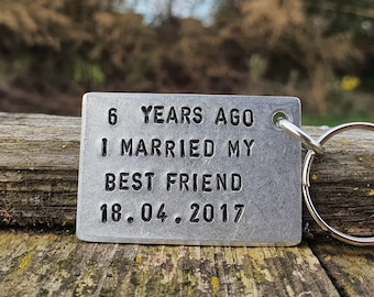 Vor 6 Jahren habe ich meinen besten Freund geheiratet 6. Hochzeitstag Geschenke Schlüsselbund Handgemachte personalisierte Mann und Frau Traditioneller Eisen Schlüsselanhänger