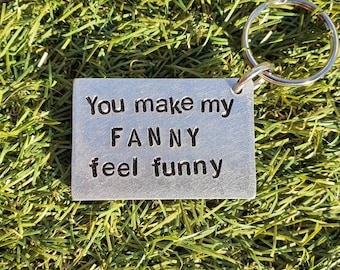 You make my Fanny Feel Funny Valentines Gifts for Him Personalised Boyfriend Husband KeyRing Keychain Birthday Love Anniversary Joke Novelty