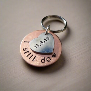 I Still Do Hand Stamped Keyring Husband Wife Gifts For Men Her 7th Wedding Anniversary 22nd Heart Personalised COPPER 7 Years Keychain Love
