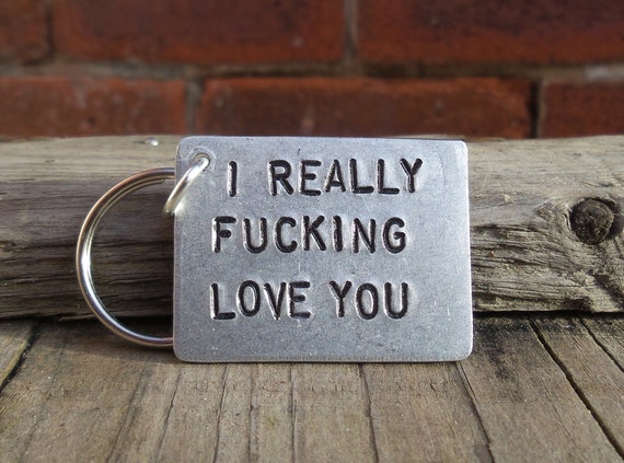 I REALLY Fucking LOVE You Handmade Personalised Keyring Funny Valentines 2024 for Men Him Her Keepsake Boyfriend Girlfriend Gifts Adult Etsy UK