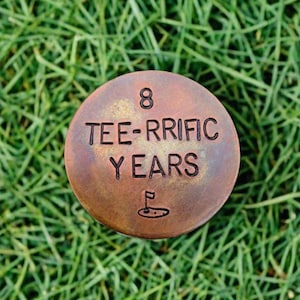 Handmade Bronze 8th Anniversary Golf Ball Marker: &#39;8 Tee-rrific Years&#39;
