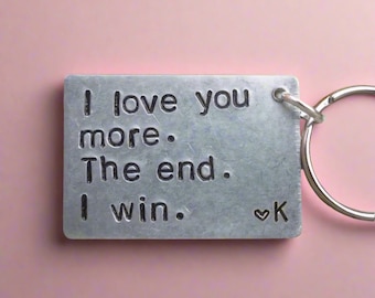 I Love You More The End I Win Keychain Birthday Anniversary Fathers Day Personalised Keyring Gifts Dad Daddy Husband Customised Keyring