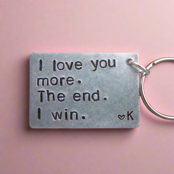 I Love You More The End I Win Keychain Birthday Anniversary Fathers Day Personalised Keyring Gifts Dad Daddy Husband Customised Keyring