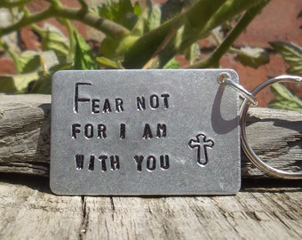 Fear Not For I Am With You Baptism Gifts for Him Her Christianity Gifts Husband Wife Gods LOVE Catholic gifts Keyring Keychain Special Hope