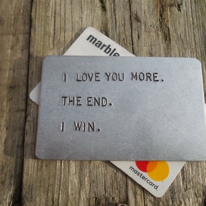 I Love You More The End I Win WALLET INSERT Boyfriend Funny Gifts For Men Alternative valentines 2024 Card Personalised Birthday Him Husband