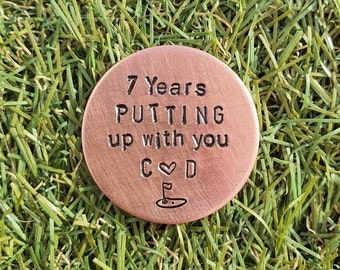 7 Years PUTTING Up With You Copper Golf Ball Marker Valentines Gift Husband Golfing Accessories Sport Men Him Boyfriend Love 7th Anniversary