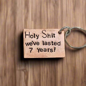 Funny 7th Anniversary Copper Keychain - Gift for Husband or Wife