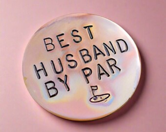 Best HUSBAND By Par Bronze Golf Ball Marker Valentines Day Gifts Golfing Accessories Boyfriend Love 8th Anniversary Birthday Personalised