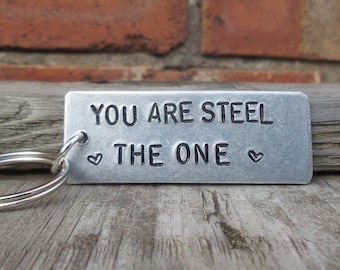 You Are STEEL The One 11 ans porte-clés personnalisé 11e anniversaire de mariage cadeaux pour hommes femmes mari femme traditionnel porte-clés amour