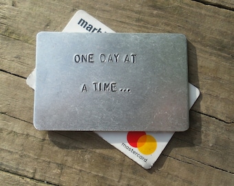 One Day At A Time Wallet Insert Positive Thinking Recovery Addiction Mental Health Sobriety Depression Gifts Alcoholic Addict Sober Rehab