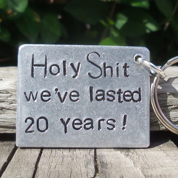 Holy Shit We've Lasted 20 YEARS 20th Year Wedding Anniversary Gifts Him Her Funny Personalised Wife Keychain I Love You Husband Keyring Joke